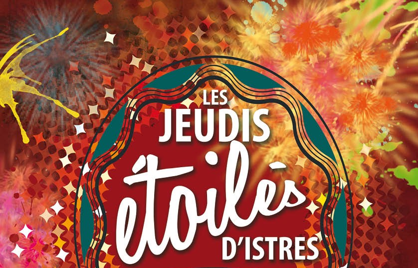 Les jeudis étoilés d'Istres