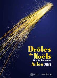 Drôles de Noel Arles 2015 provence