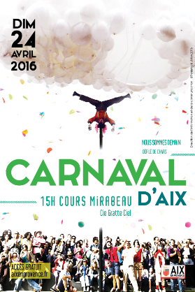 Carnaval - Nous sommes demain - Aix en Provence