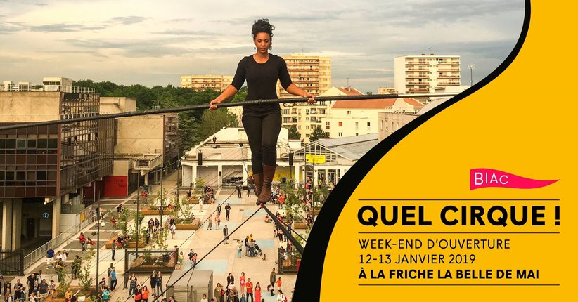 Quel Cirque à la Friche BIAC2019