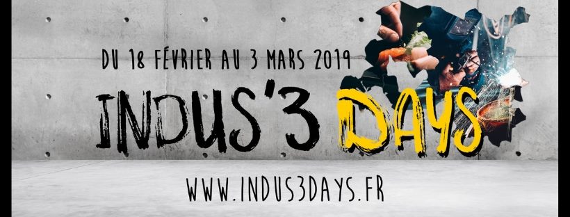 Indus’3days « Voir autre chose, pour regarder autrement »