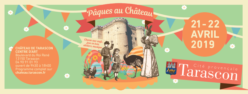 Pâques au Château Tarascon