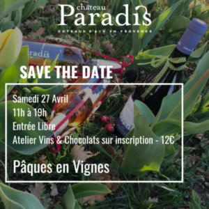 Pâques en Vignes au Château Paradis ! @ Domaine Château Paradis 